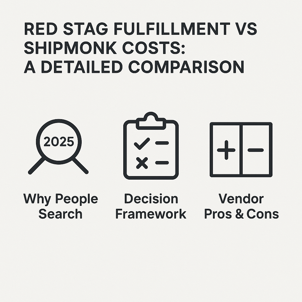 Red Stag Fulfillment vs ShipMonk Costs: A Detailed Comparison